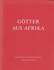 Götter aus Afrika. (2 Bände) Band 1: Leonore Mau. Fotografien aus Westafrika und
