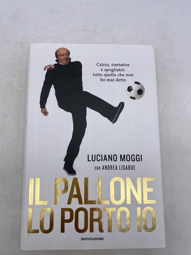 Luciano moggi pallone lo - luciano,