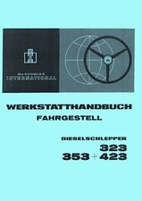 Werkstatthandbuch Fahrgestell IHC 323 353 423 auch für den 383 453 WHB