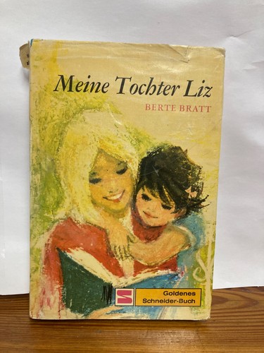 Meine tochter liz - berte, bratt