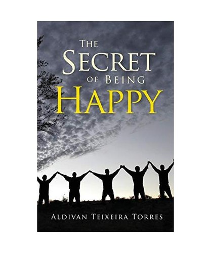 The secret being happy - the,