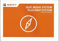 SEAT MEDIA SYSTEM PLUS / NAVI SYSTEM 2015 2016 Bedienungsanleitung Handbuch RN