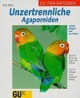 Unzertrennliche Agaporniden .... richtig pflegen un... | Buch | Zustand sehr gut