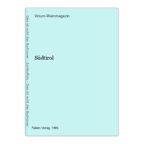 Südtirol vinum weinmagazin - südtirol, vinum-weinmagazin: