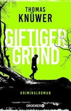 Giftiger Grund | Thomas