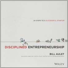 Disciplined entrepreneurship - disciplined,