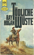 RAY HOGAN - TÖDLICHE WÜSTE