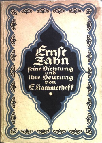 Ernst zahn seine dichtung und - zahn;,