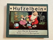 Kinderbuch um 1910 Hutzelbein
