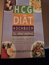 HCG DIÄT KOCHBUCH - Teil 3: Erhaltungsphase: 100 le... | Buch | Zustand sehr gut