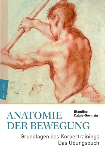 Anatomie der bewegung - der,