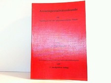 Arzneispezialitätenkunde. Ein