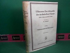 Ullmanns Encyklopädie der technischen Chemie - 5.Band: Calciumcarbid bis Diisocy