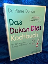 Das Dukan Diät Kochbuch: Die 200 leckersten Rezepte zur Bestseller-Diät Dukan, P
