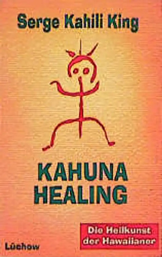 Kahuna healing - kahuna,