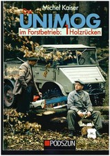 Unimog im Forstbetrieb: 1 Holzrücken