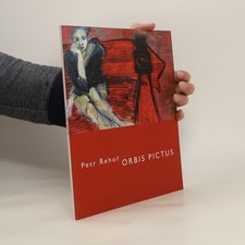 Petr Řehoř: Orbis Pictus 