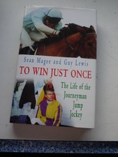 To Win Just Once: The Life of