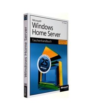 Microsoft Windows Home Server - Das Taschenhandbuch, Eric Tierling