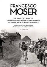 Francesco Moser. Un passo alla