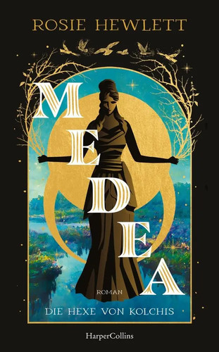 Medea rosie hewlett buch - medea,