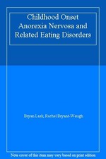 Childhood Onset Anorexia