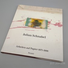 Zutter: Julian Schnabel Arbeiten auf Papier 1975-1988 1989 Neoexpressionismus