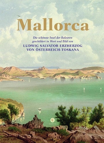 Mallorca die schönste - mallorca:, insel