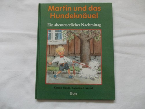 Martin und das - , hundeknäul