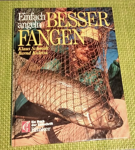 Einfach angeln besser fangen - angeln,