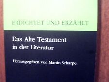 Erdichtet und erzählt - Das Alte Testament in der Literatur gut-sehr gut erh.