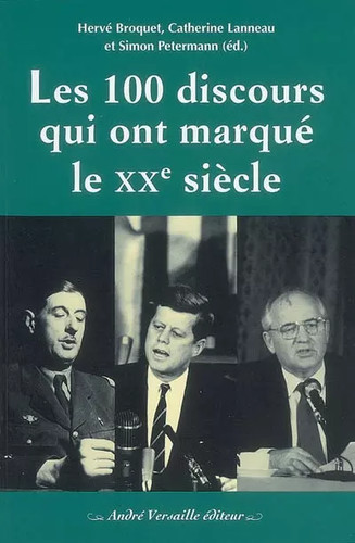 Les 100 discours qui - , ont