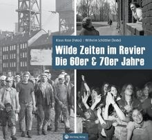 Wilde zeiten revier die - zeiten, im
