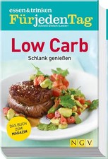 essen & trinken Für jeden Tag - Low Carb