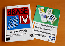 dBase IV in der Praxis - Band 1 - Aus dem IWT-Verlag