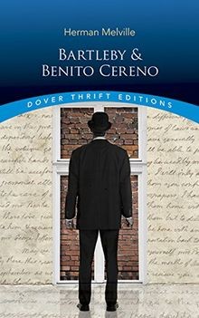 Bartleby and benito cereno - bartleby,