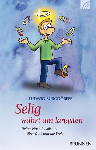 Selig währt längsten - selig,