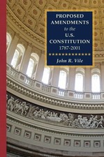 John Vile | Proposed Amendments to the U.S. Constitution 1787-2001 | Buch (2021)
