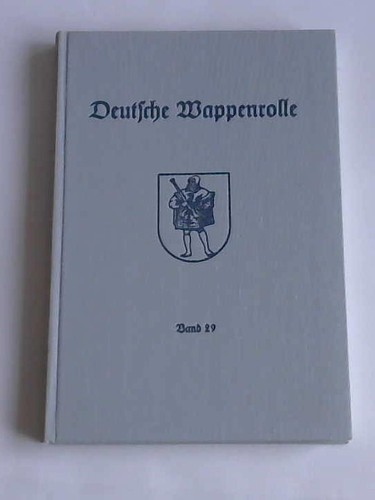 Deutsche wappenrolle band 29 - deutsche, wappenrolle,