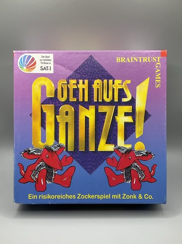 Geh aufs ganze - ganze, /