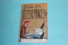 Bitte im Sitzen Pinkeln, Retro Blechschild, ca. 30 x 20 cm, Kult