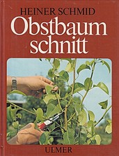 Obstbaumschnitt.   2. Auflage