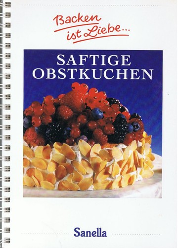 Sanella backen ist liebe - sanella,