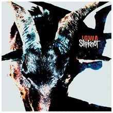 Iowa von slipknot - slipknot, |