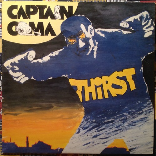 Captain coma thirst lp - thirst, (lp
