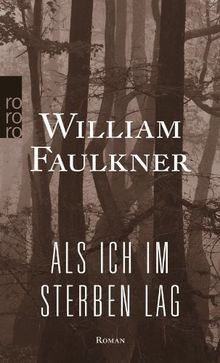 Als ich sterben lag - als, roman