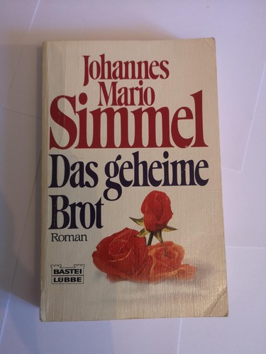 Das geheime brot - geheime, johannes