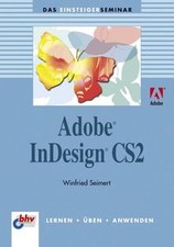 Adobe InDesign CS2 von Seimert, Winfried | Buch | Zustand sehr gut