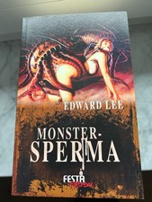 Edward Lee Monster-Sperma