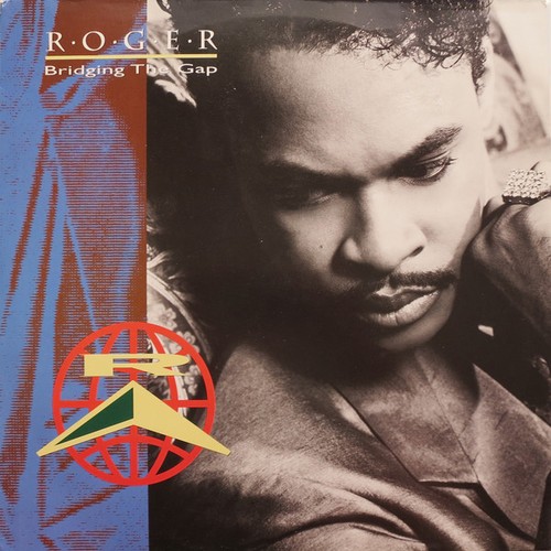 Roger troutman bridging the - roger,